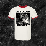 Live Laugh Lobotomy - Spade.Ink