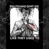 Politicians Don't Die Like They Used To (R. Budd Dwyer) - Spade.Ink
