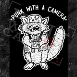 Punk With A Camera - Trash Panda - George Grizzly
