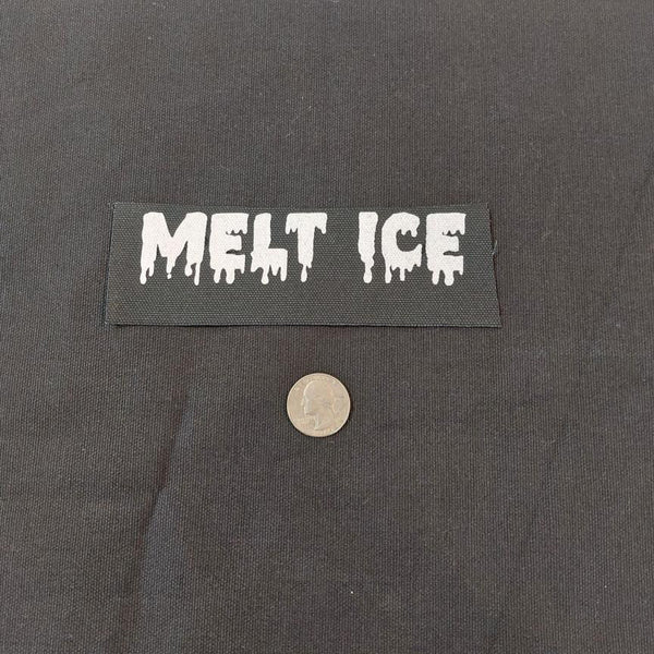 Melt ICE. - Patch (1.5x4)