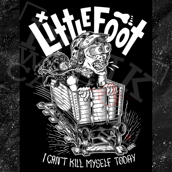 Little Foot - I Can't Kill Myself Today - Sticker (3X3)