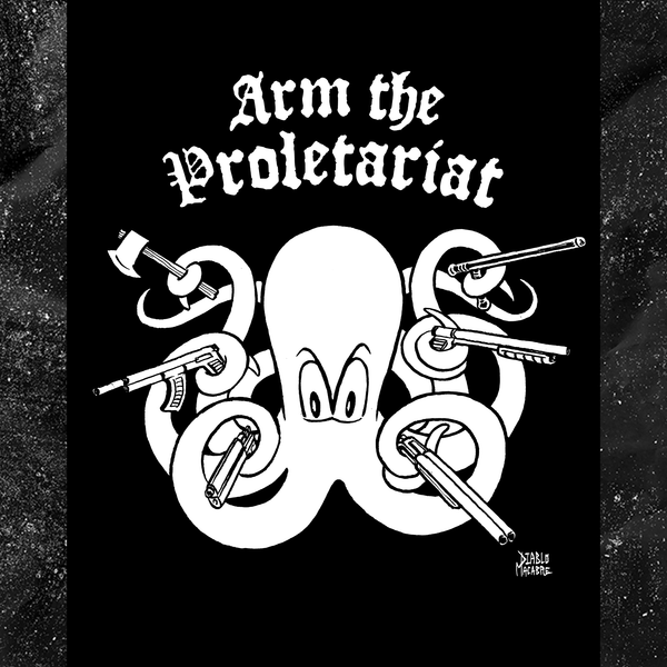 Arm The Proletariat - Sticker (3X3)