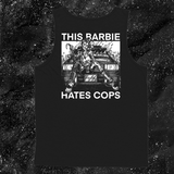 This Barbie Hates Cops - Spade.Ink