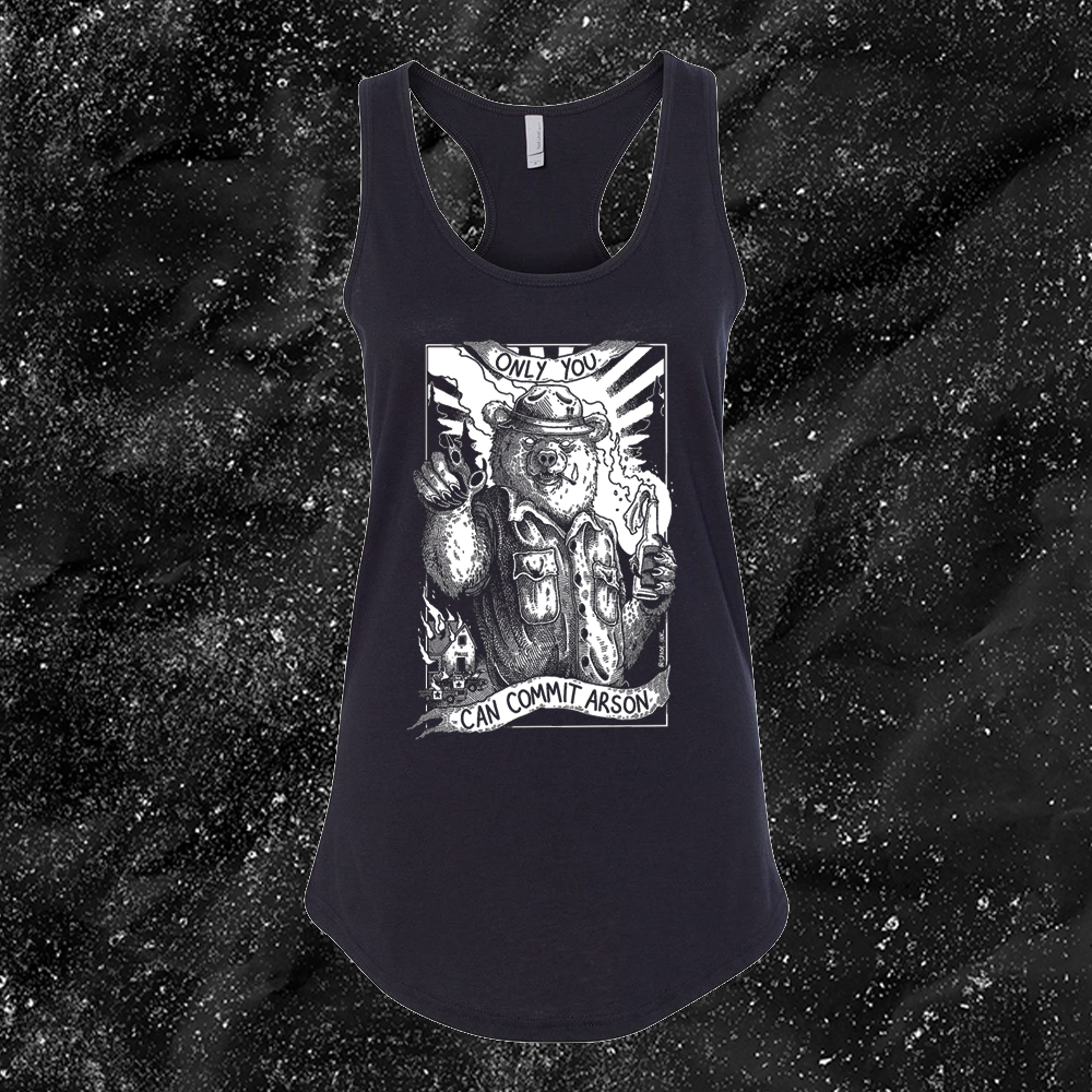 Only You Can Commit Arson - Spade.Ink