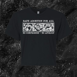 Safe Abortion For All No Compromise No Apology - Bum Lung