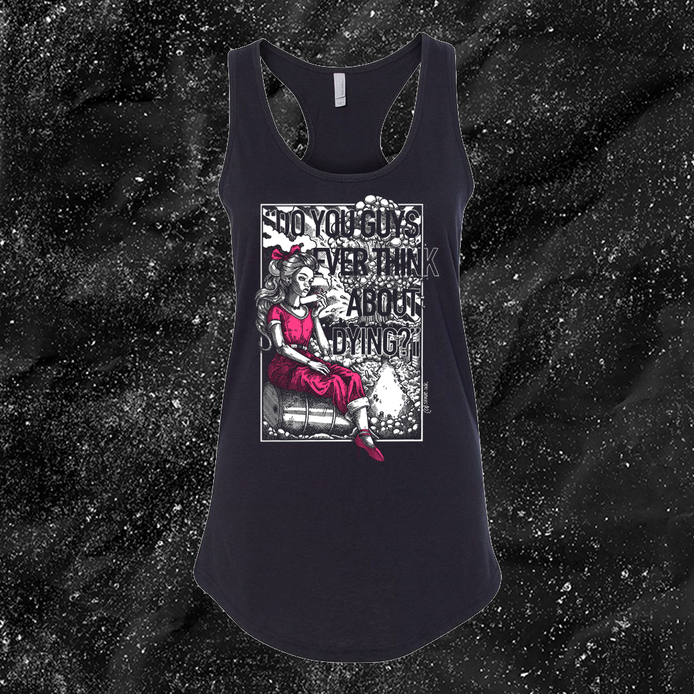 Do You Guys Ever Think About Dying W/ Color - Spade.Ink