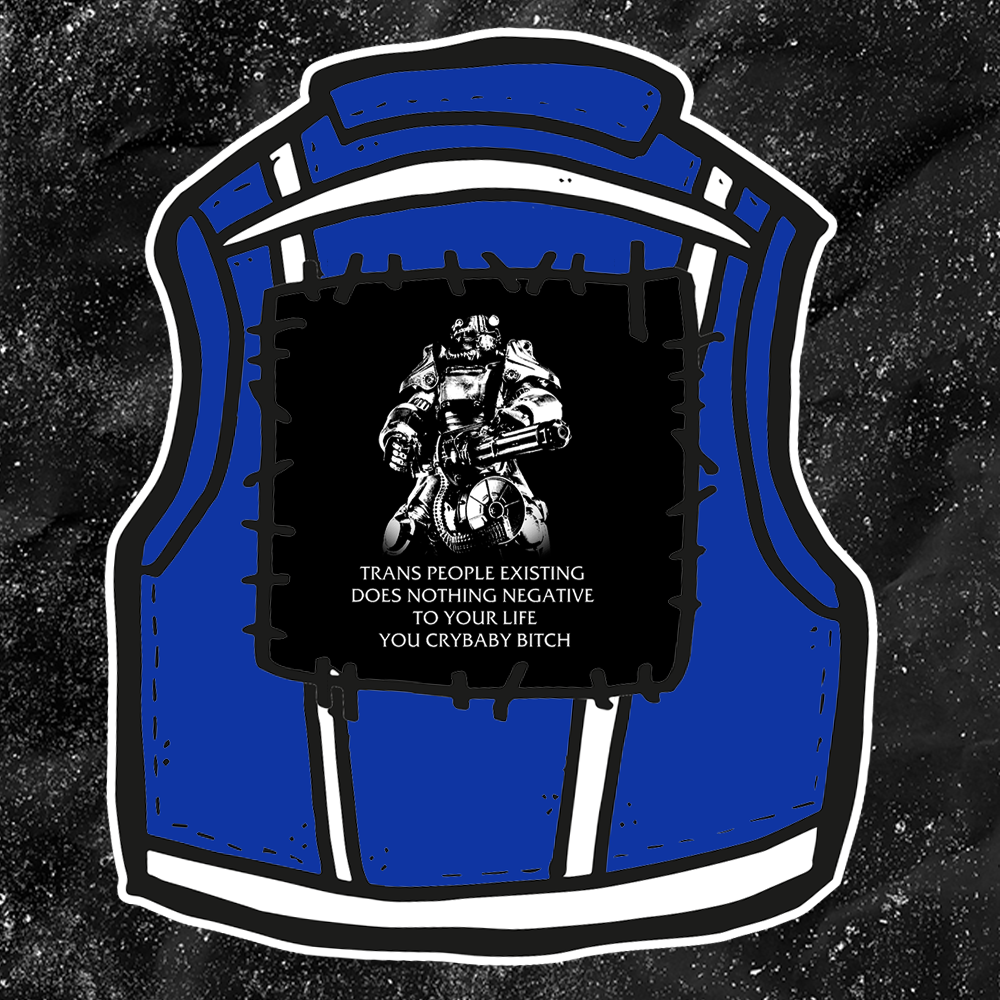 T45 Fallout Power Armor Trans people Existing Does Nothing Negative To Your Life You Cry Baby Bitch - Backpatch