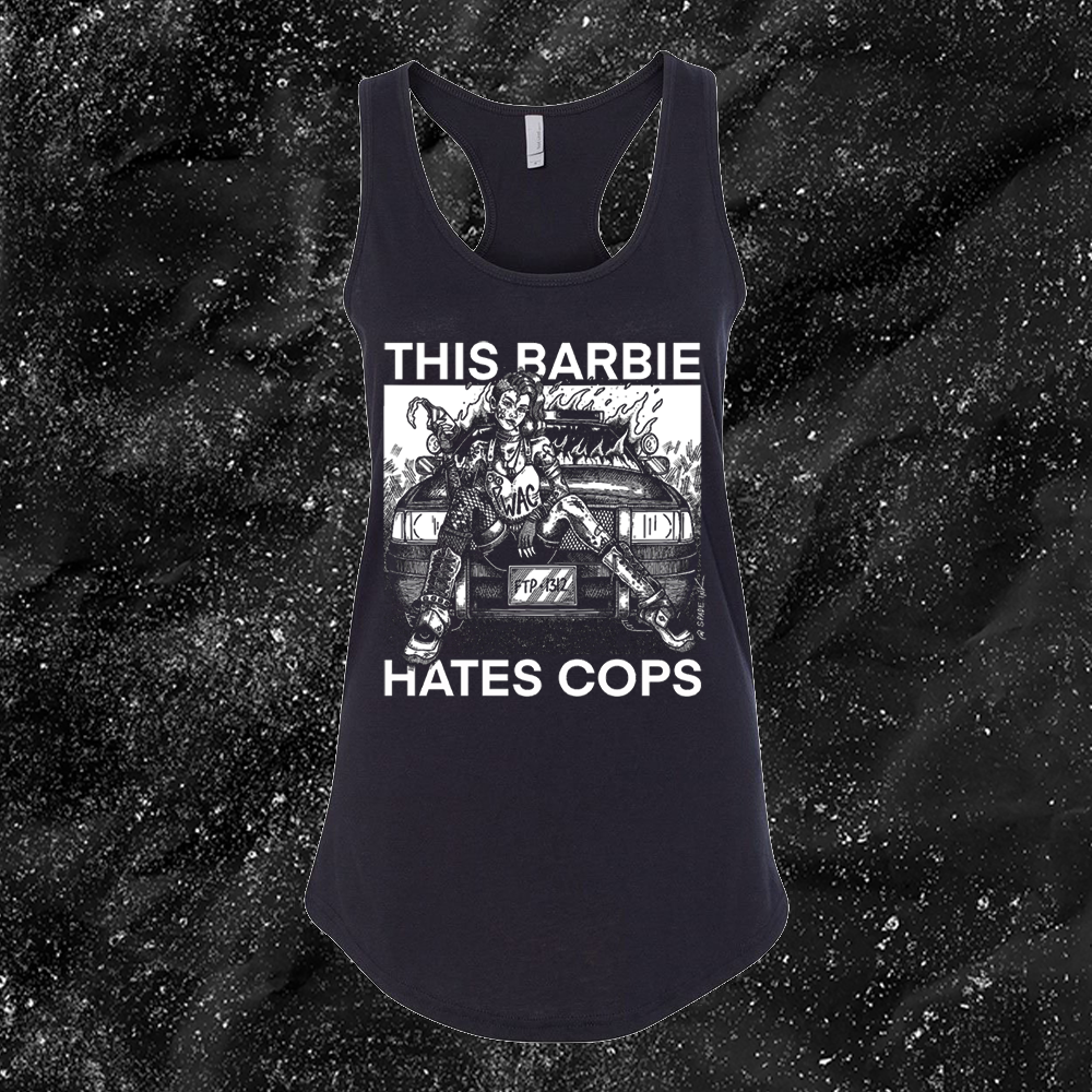 This Barbie Hates Cops - Spade.Ink