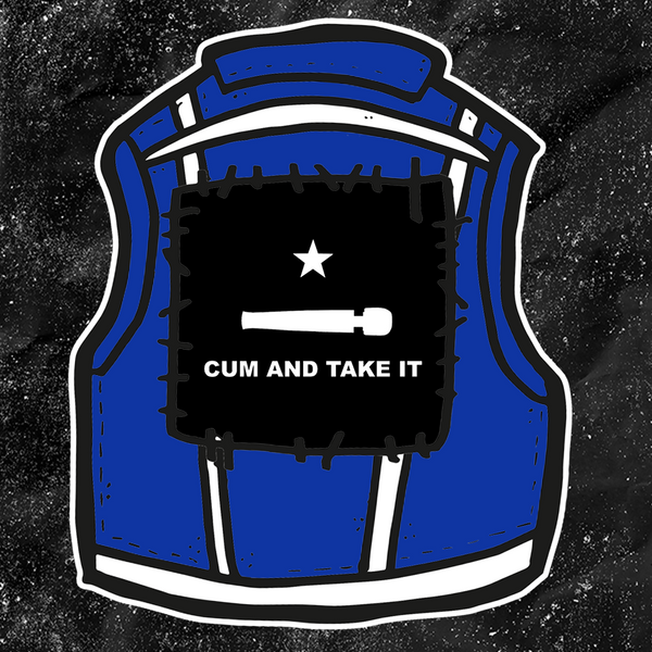 Cum And Take It - Backpatch