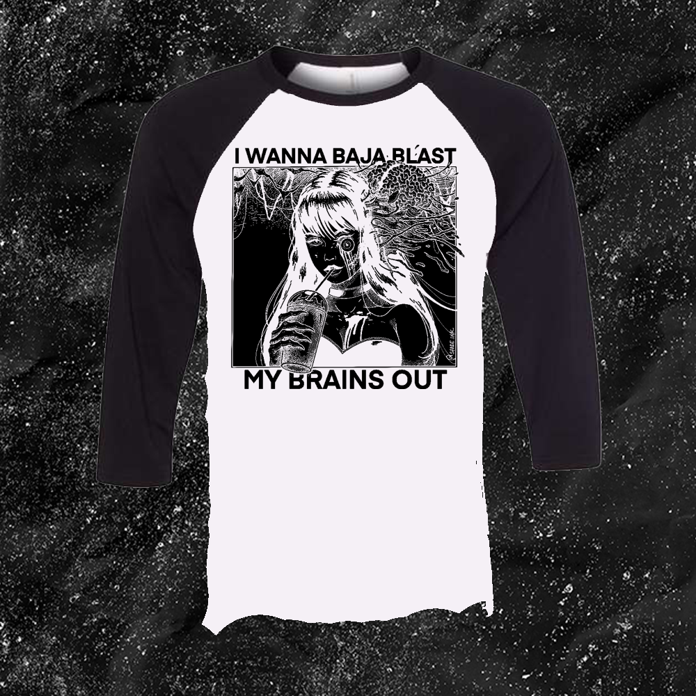 I Want To Baja Blast My Brains Out - Spade.Ink