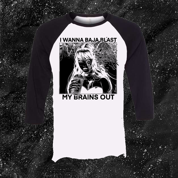 I Want To Baja Blast My Brains Out - Spade.Ink – Punk With A Camera