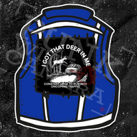 I Got That Deer In Me (Constant Urge To Run Into Traffic) - Backpatch