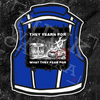 They Yearn For What They Fear For - Backpatch