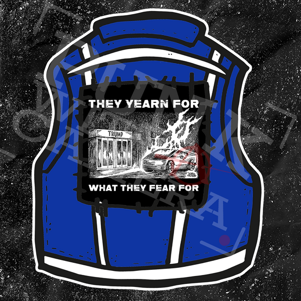 They Yearn For What They Fear For - Backpatch