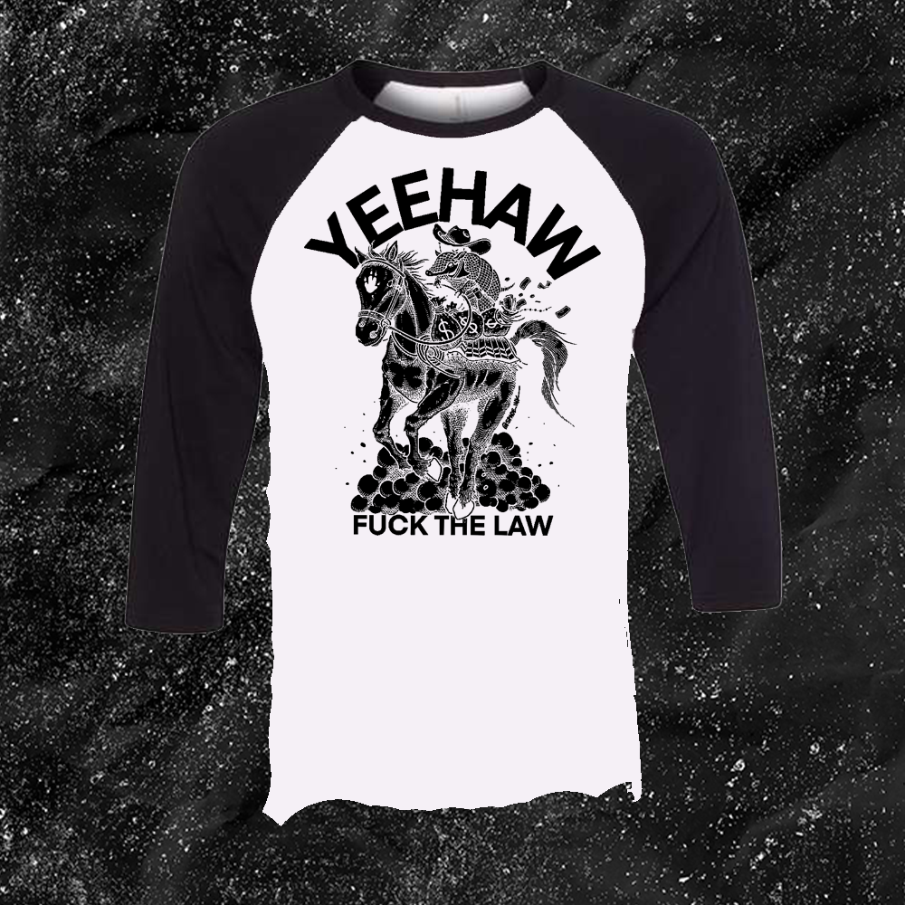 Yeehaw Fuck The Law - Spade.Ink