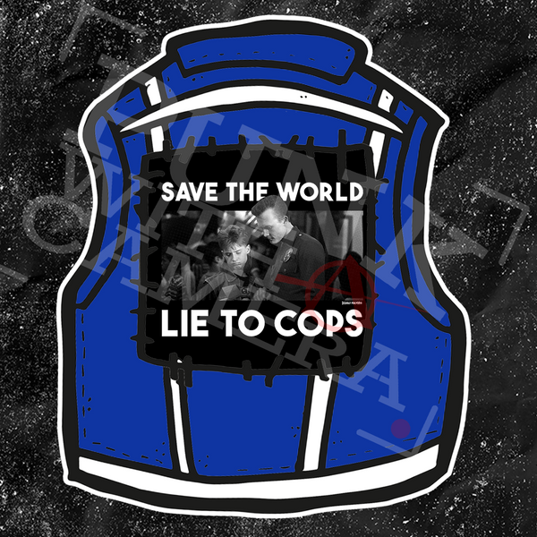 Save The World Lie To Cops (Terminator 2) - Backpatch