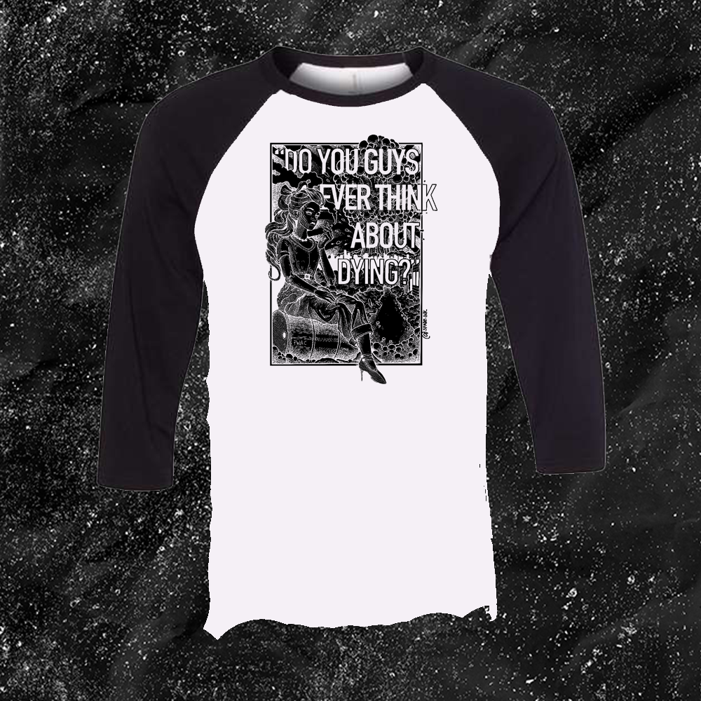 Do You Guys Ever Think About Dying - Spade.Ink