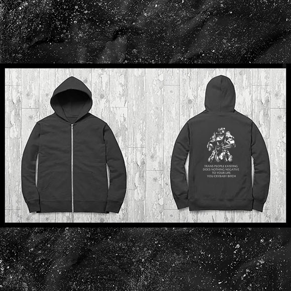 T45 Fallout Power Armor Trans people Existing Does Nothing Negative To Your Life You Cry Baby Bitch - Gutter Press