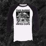 This Barbie Hates Cops - Spade.Ink