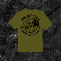 Food Not Bombs - Poverty Is Not A Crime - Color T-shirt