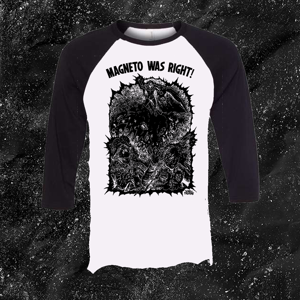 Magneto Was Right - Diablo Macabre