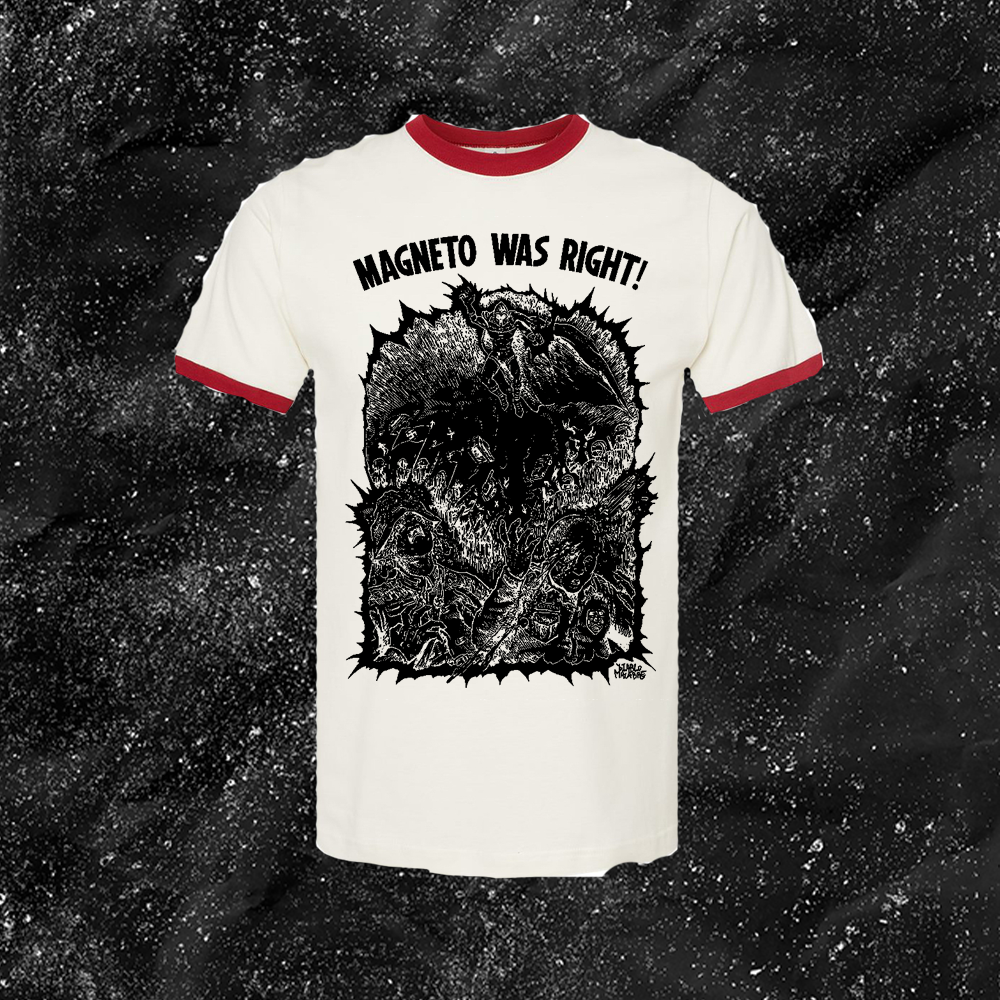 Magneto Was Right - Diablo Macabre