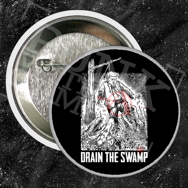Drain The Swamp - Buttons (1, 1.5, & 2.25 Inch)