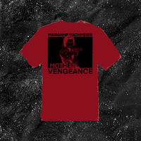 Marianne Bachmeier Mother Vengeance - Color T-shirt