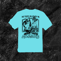 No Terfs Allowed In Hogwarts - Color T-shirt