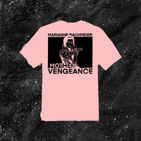 Marianne Bachmeier Mother Vengeance - Color T-shirt