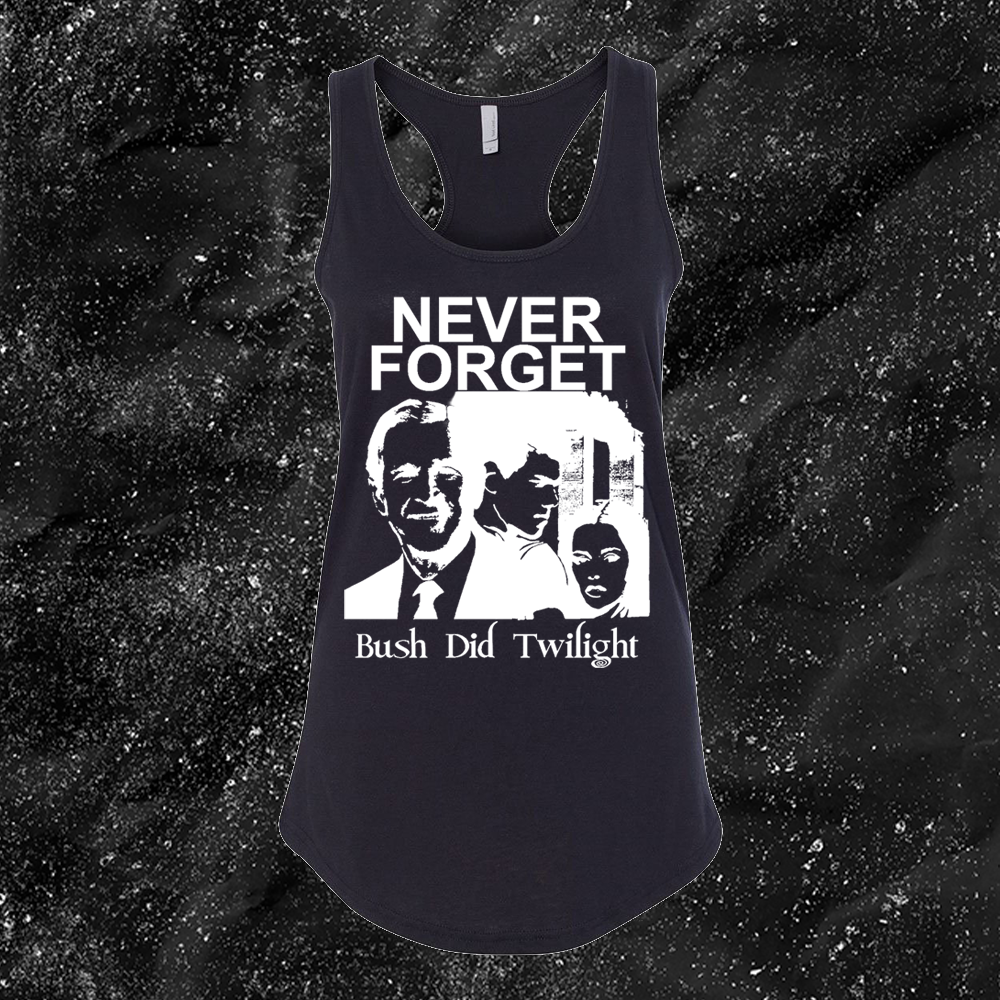 Never Forget Bush Did Twilight - Crustin Beiber