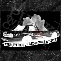 The First Pride Was A Riot  - Backpatch