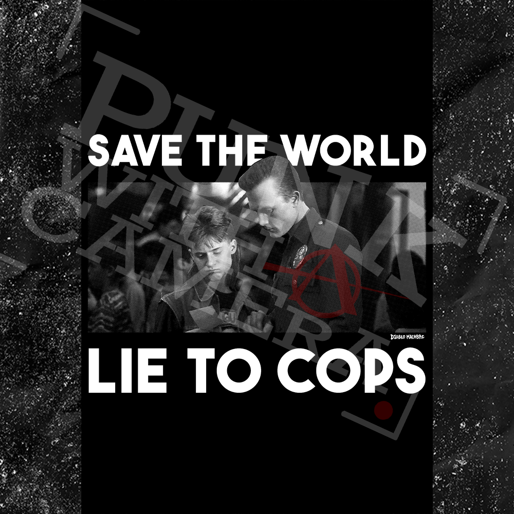 Save The World Lie To Cops (Terminator 2) - Diablo Macabre