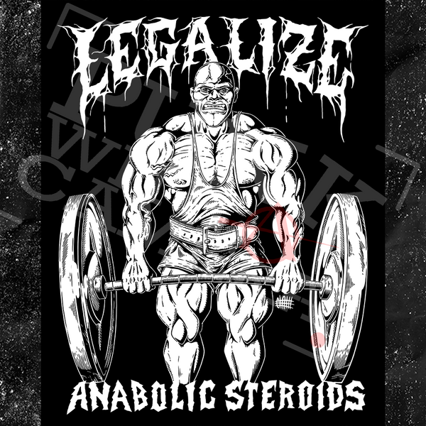 Legalize Anabolic Steroids - Olafh Ace