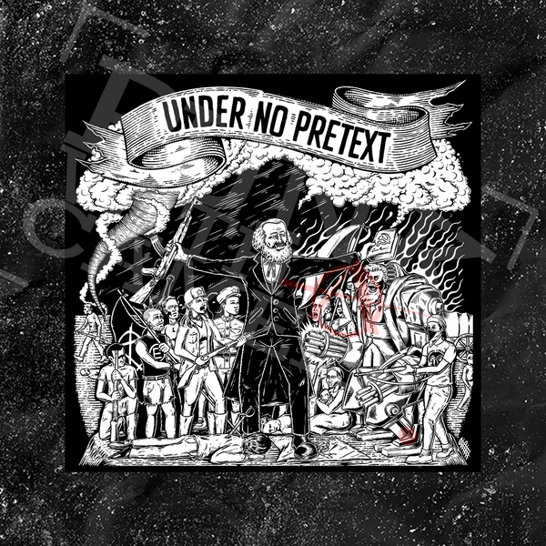 Under No Pretext - Sticker (3X3)