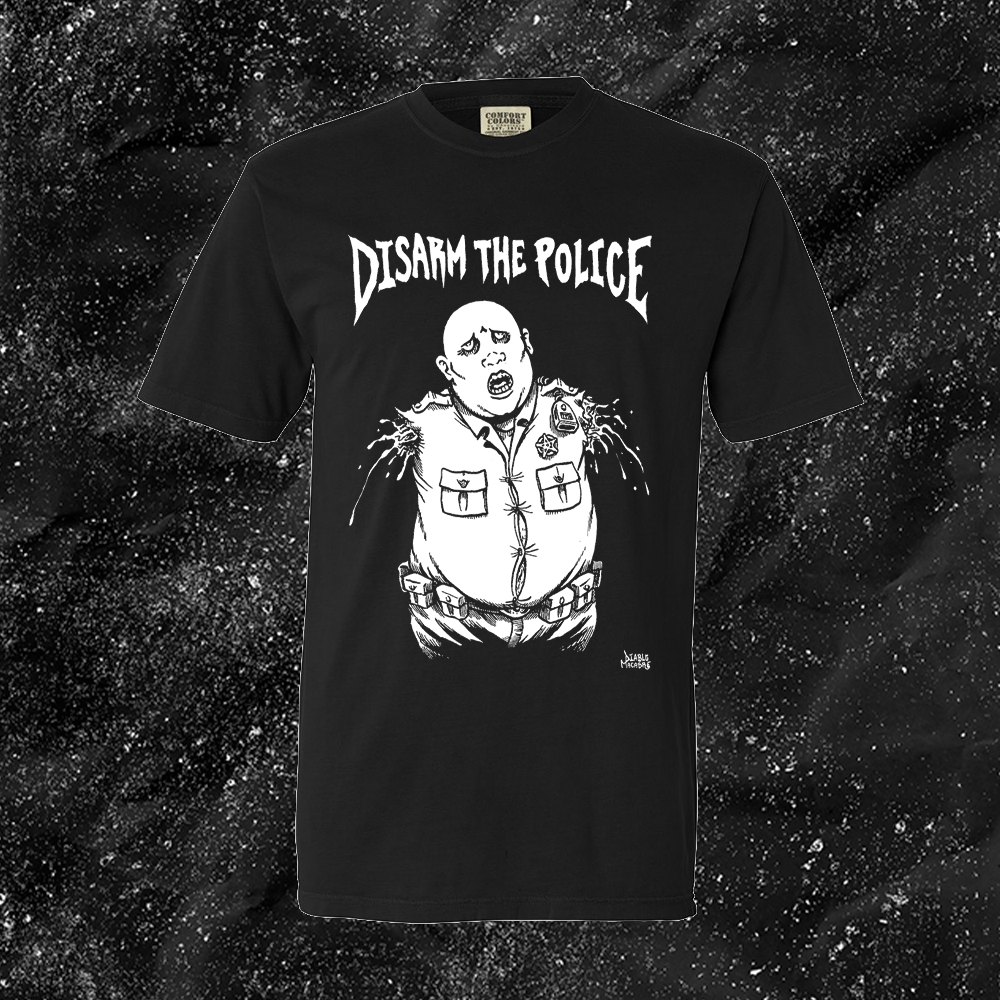 Disarm The Police - Diablo Macabre