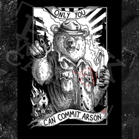Only You Can Commit Arson - Sticker (3X3)