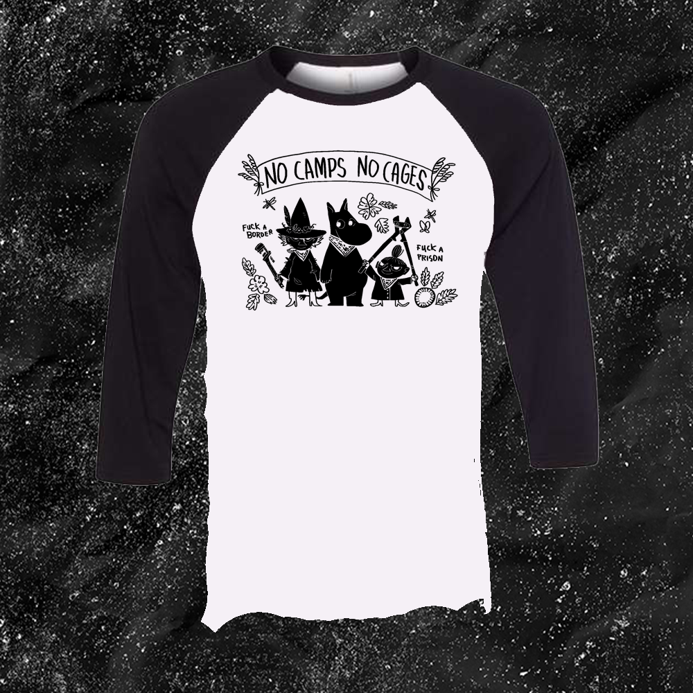 No Camps No Cages - Fuck A Border Fuck a Prison - Jonas Goonface