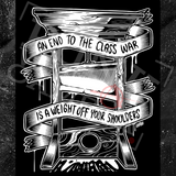 An End To The Class War Is A Weight Off Your Shoulders - Olafh Ace Design