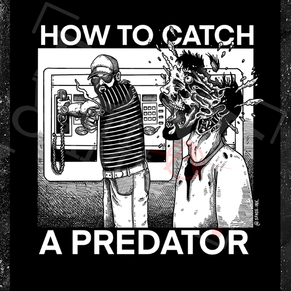 How To Catch A Predator - Sticker (3X3)
