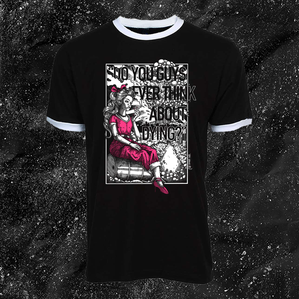 Do You Guys Ever Think About Dying W/ Color - Spade.Ink