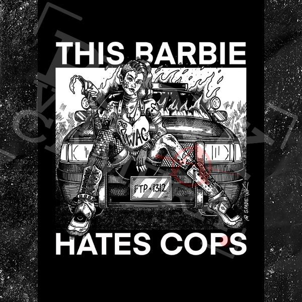 This Barbie Hates Cops - Sticker (3X3)