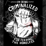 I Am Being Criminalized For Feeding The Homeless - Olafh Ace - Mutual Aid Design