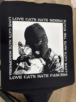 Love Cats Hate Fascism - Anti-Fascist Clothing
