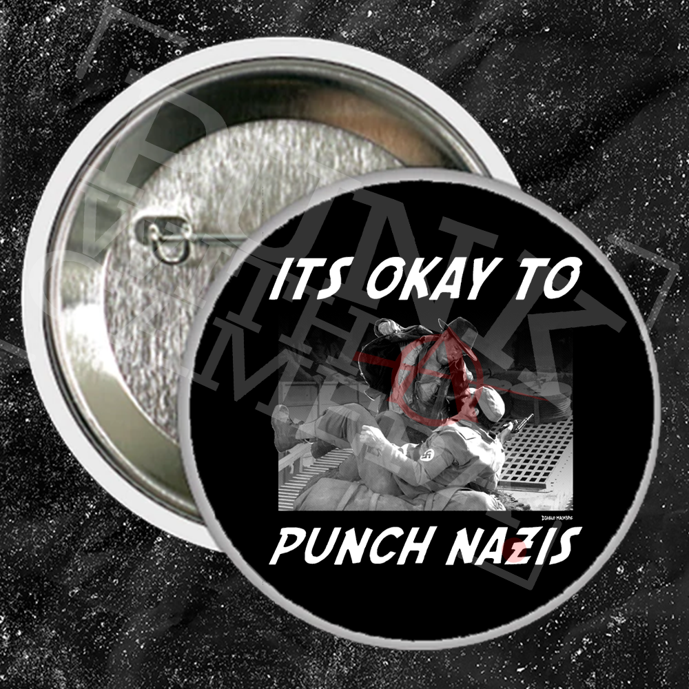 It's Okay To Punch Nazis - Buttons (1, 1.5, & 2.25 Inch)