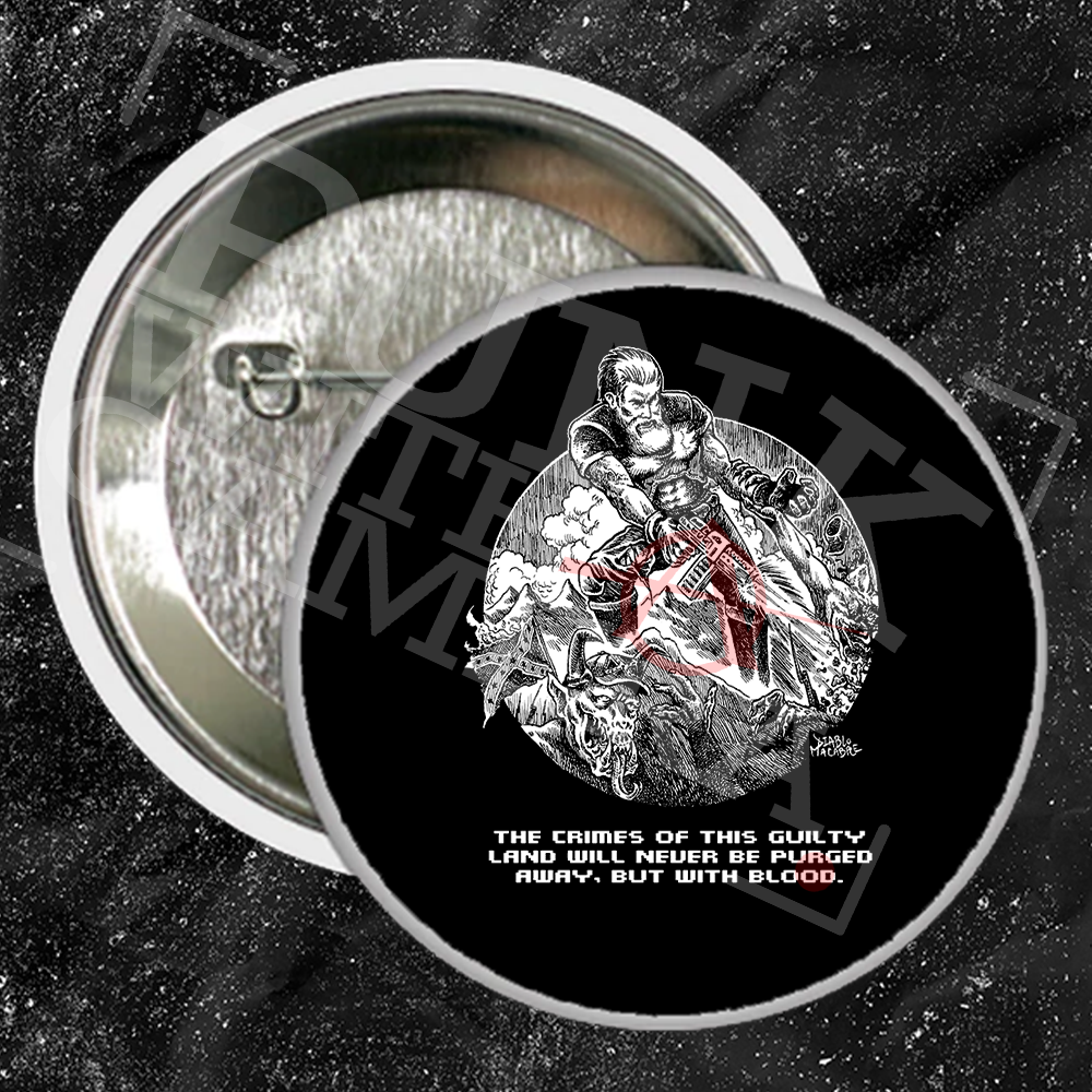 John Brown X Doom "The Crimes Of This Guilty Land Will Never Be Purged Away, But With Blood." - Buttons (1, 1.5, & 2.25 Inch)