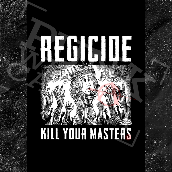 Regicide Kill Your Masters - Diablo Macabre