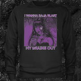 I Want To Baja Blast My Brains Out - Purple Thunder Version - Spade.Ink