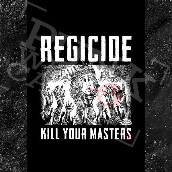 Regicide Kill Your Masters - Patch (4x4)