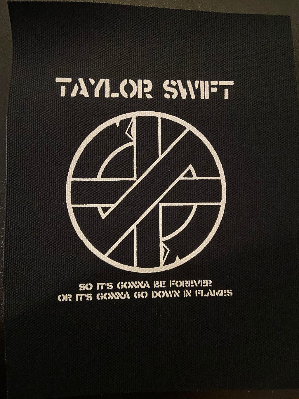 Taylor Swift // Crass Go Down In Flames - Patch (6x6)
